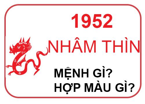 1952 mệnh gì