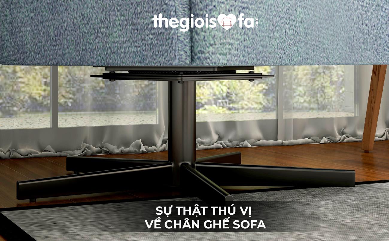 Những sự thật thú vị về chân ghế sofa